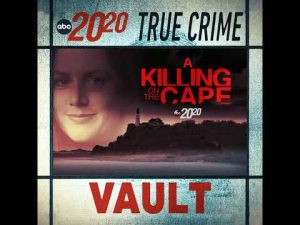 Read more about the article True Crime Vault: A Killing on the Cape