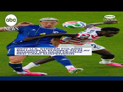 Read more about the article Why U.S. striker Folarin Balogun is eligible to play against Belgium despite red card suspension