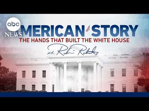 Read more about the article American Story: The Hands That Built the White House — With Robin Roberts