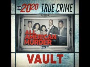 Read more about the article True Crime Vault: All American Murder