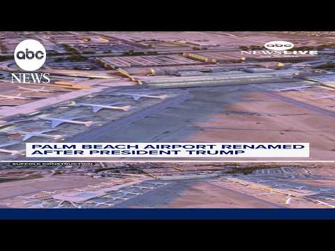 Read more about the article Palm Beach airport renamed after President Trump