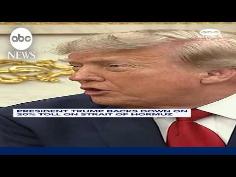 Read more about the article President Trump backs down on 20% toll on Strait of Hormuz