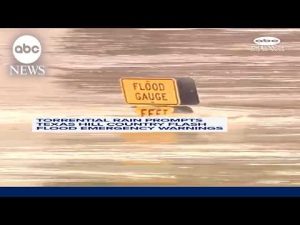 Read more about the article Torrential rain prompts Texas Hill Country flash flood emergency warnings