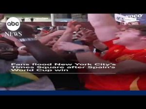Read more about the article Fans flood New York City’s Times Square after Spain’s World Cup win
