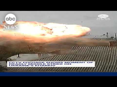 Read more about the article CCTV shows moment of deadly missile strike on Ukraine’s Kharkiv