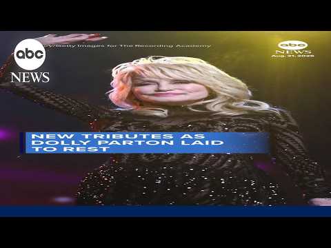 Read more about the article New tributes as Dolly Parton laid to rest
