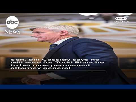 Read more about the article Sen. Bill Cassidy says he will vote for Todd Blanche to become permanent attorney general