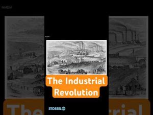 Read more about the article The Industrial Revolution
