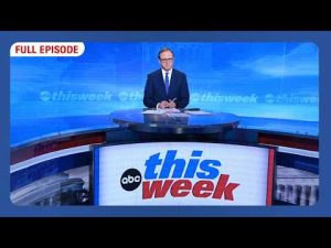 Read more about the article This Week with George Stephanopoulos Full Broadcast – Sunday, August 9, 2026