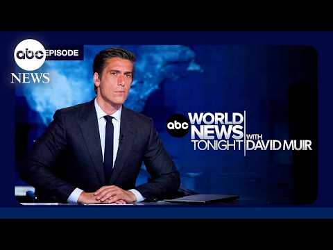 You are currently viewing ABC World News Tonight with David Muir Full Broadcast – Aug. 9,2026
