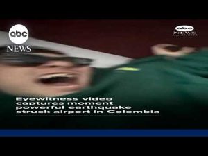 Read more about the article Video captures moment powerful earthquake struck airport in Colombia