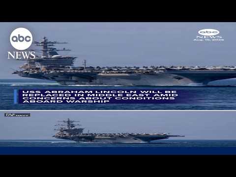 You are currently viewing USS Abraham Lincoln will be replaced in Middle East amid concerns about conditions aboard warship