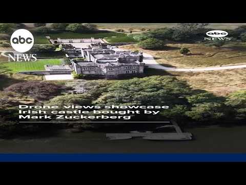 Read more about the article Drone views showcase Irish castle bought by Mark Zuckerberg