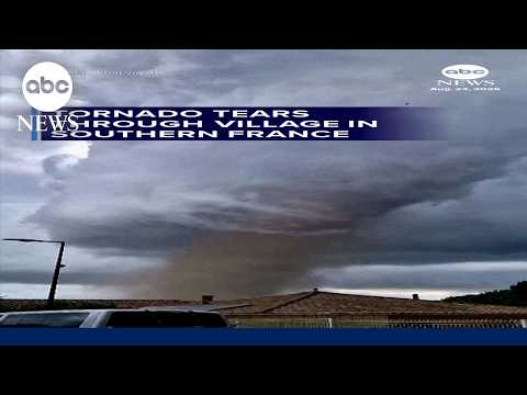 Read more about the article Tornado tears through village in southern France