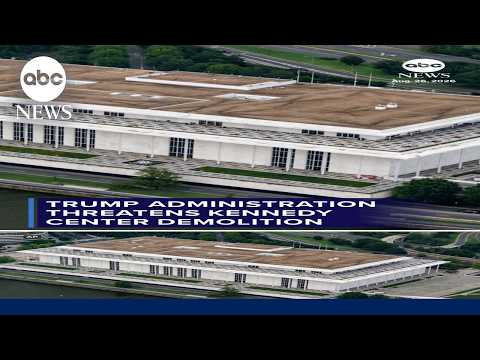 You are currently viewing Trump administration threatens Kennedy Center demolition